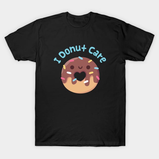 Cute Chocolate Donut I Donut Care Funny T-Shirt by rustydoodle